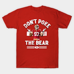 DON'T POKE THE BEAR T-Shirt